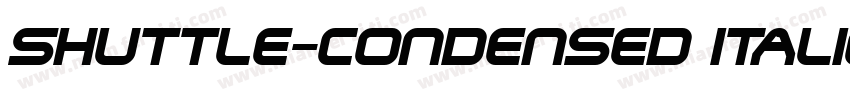 Shuttle-Condensed Italic字体转换